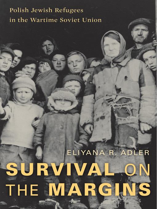 Title details for Survival on the Margins by Eliyana R. Adler - Available